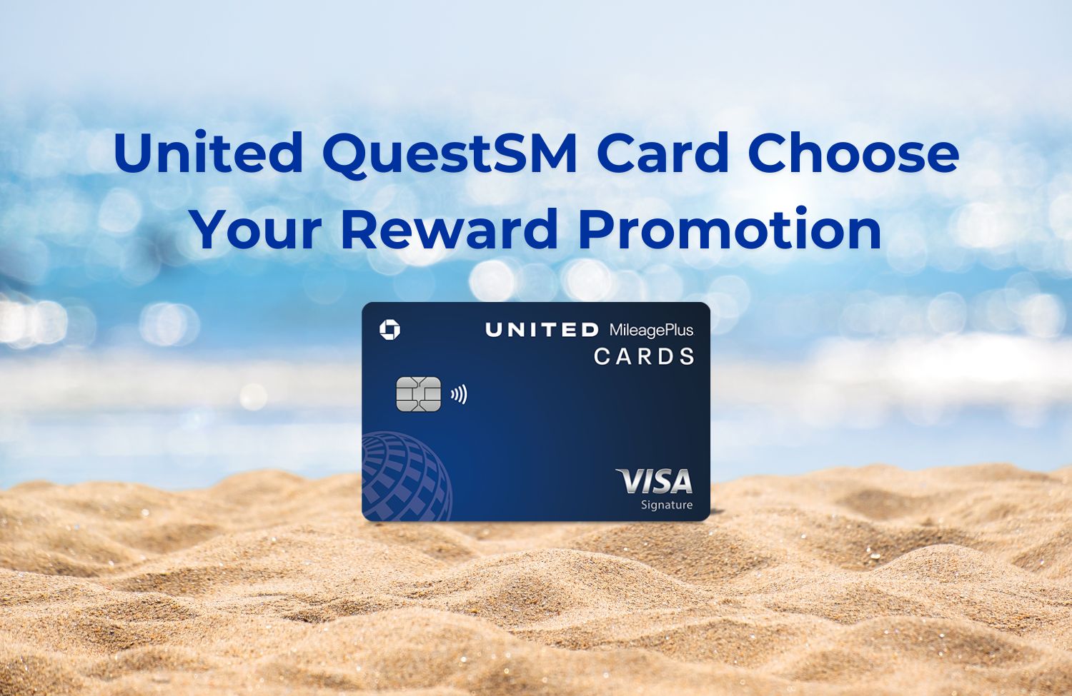 United QuestSM Card Choose Your Reward Promotion
