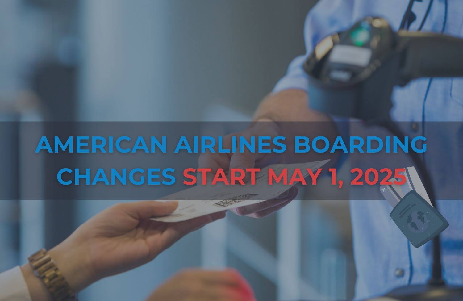 American Airlines Boarding Changes Start May 1, 2025 9 american airlines boarding changes start may 1 2025