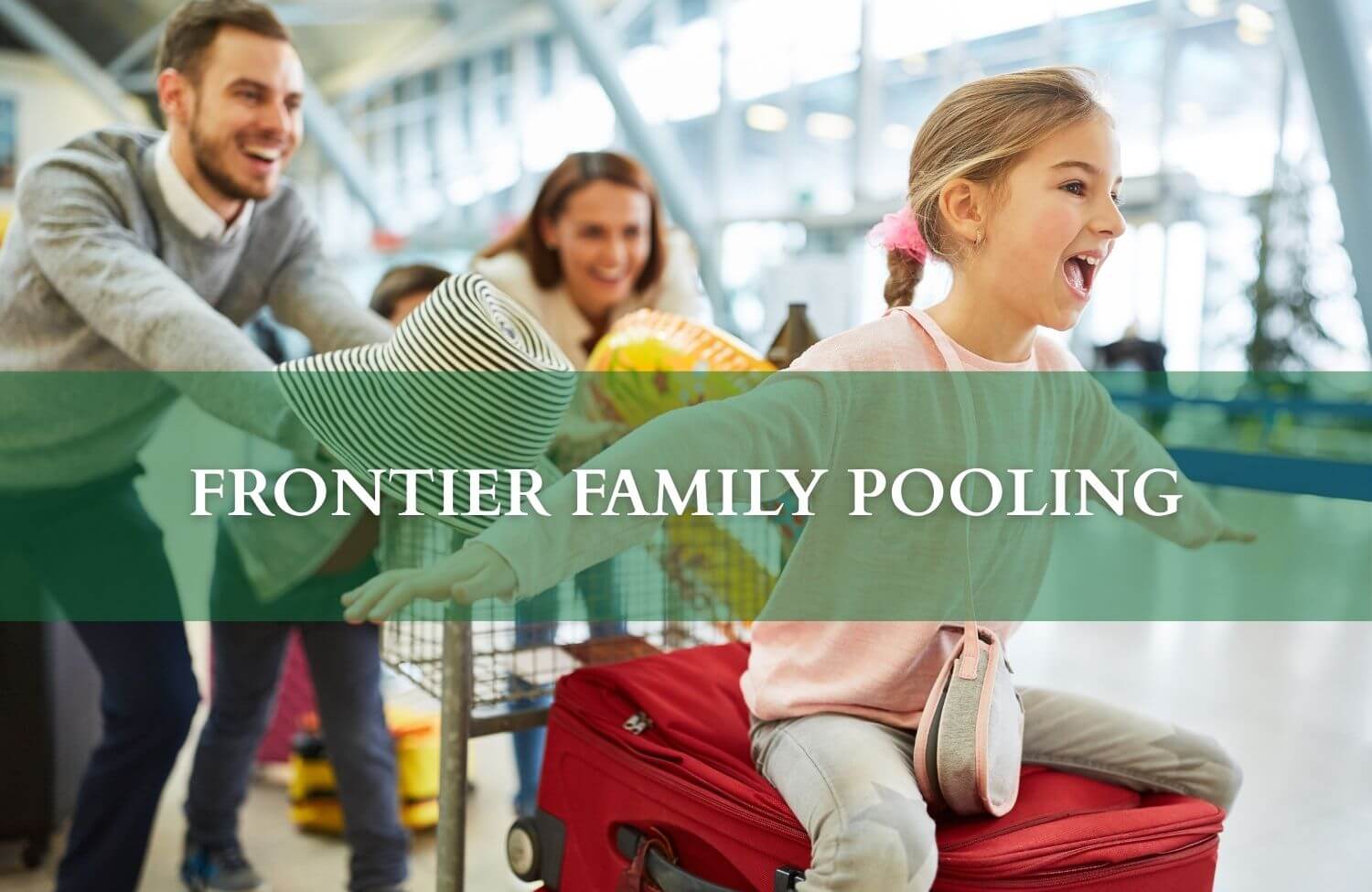 The Complete Guide to Family Pooling Frontier Airlines and the Competitive Landscape 1 frontier family pooling