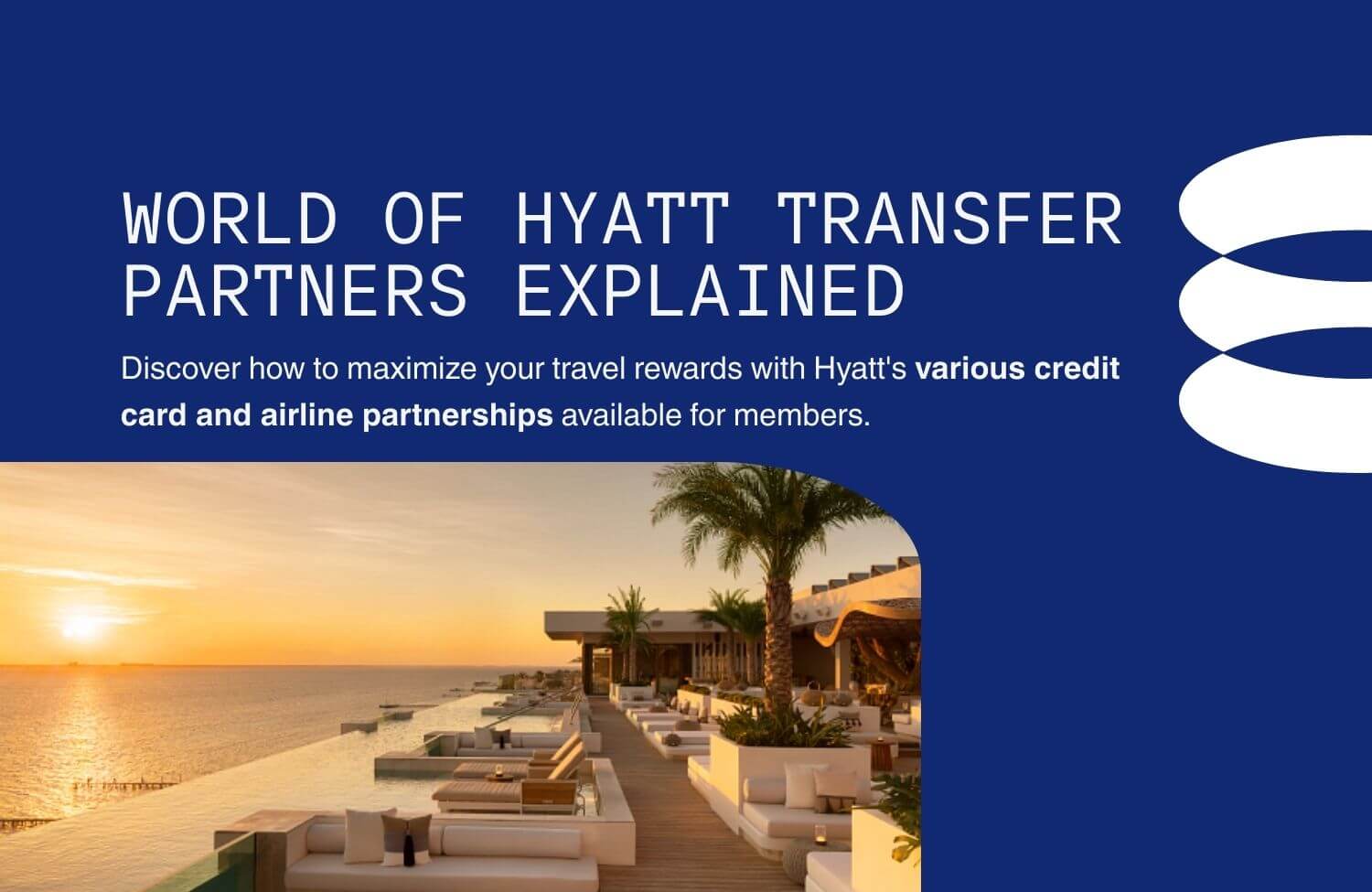 World of Hyatt Transfer Partners: How to Transfer Points To and From Hyatt 14 world of hyatt transfer partners 1