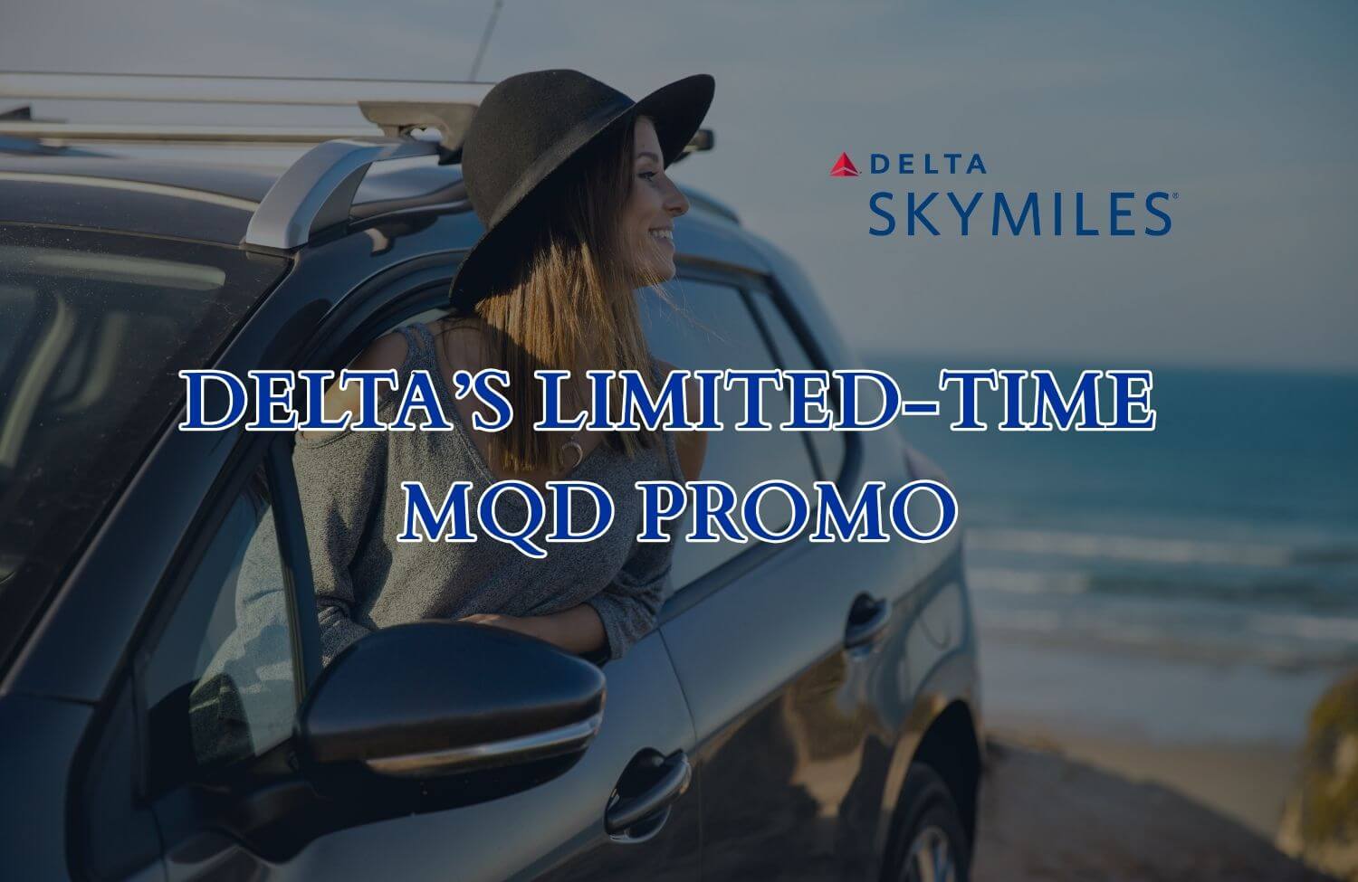 Delta’s MQD Promo: Earn Status on Hotels, Vacation & Car Rentals 8 deltas limited time mqd promo