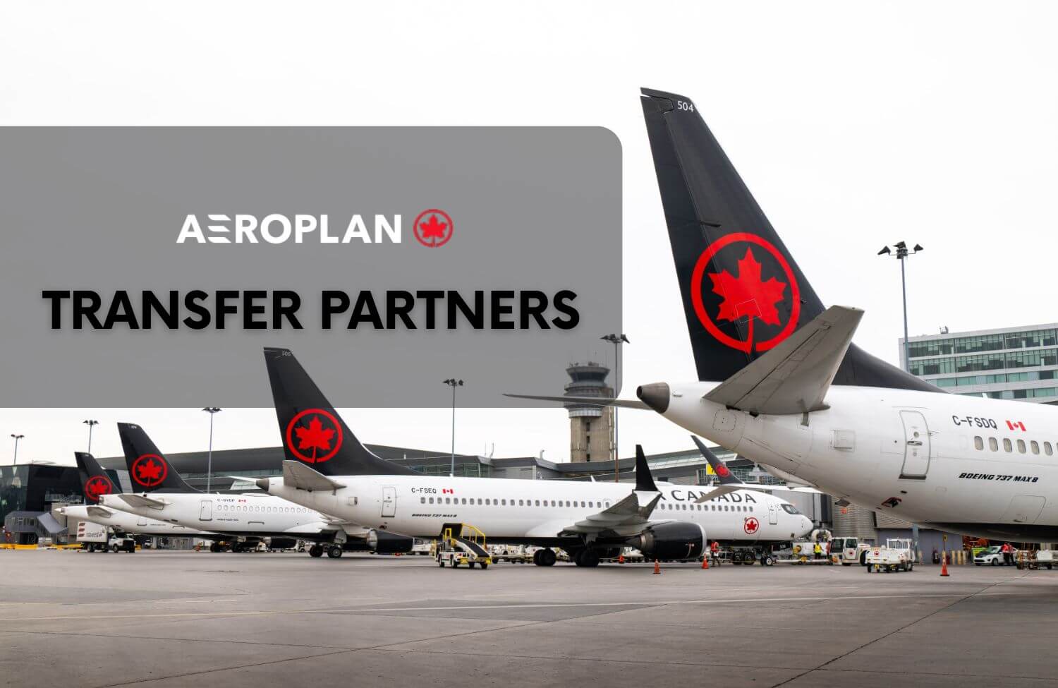 Aeroplan Transfer Partners (US) 3 Aeroplan Transfer Partners 1