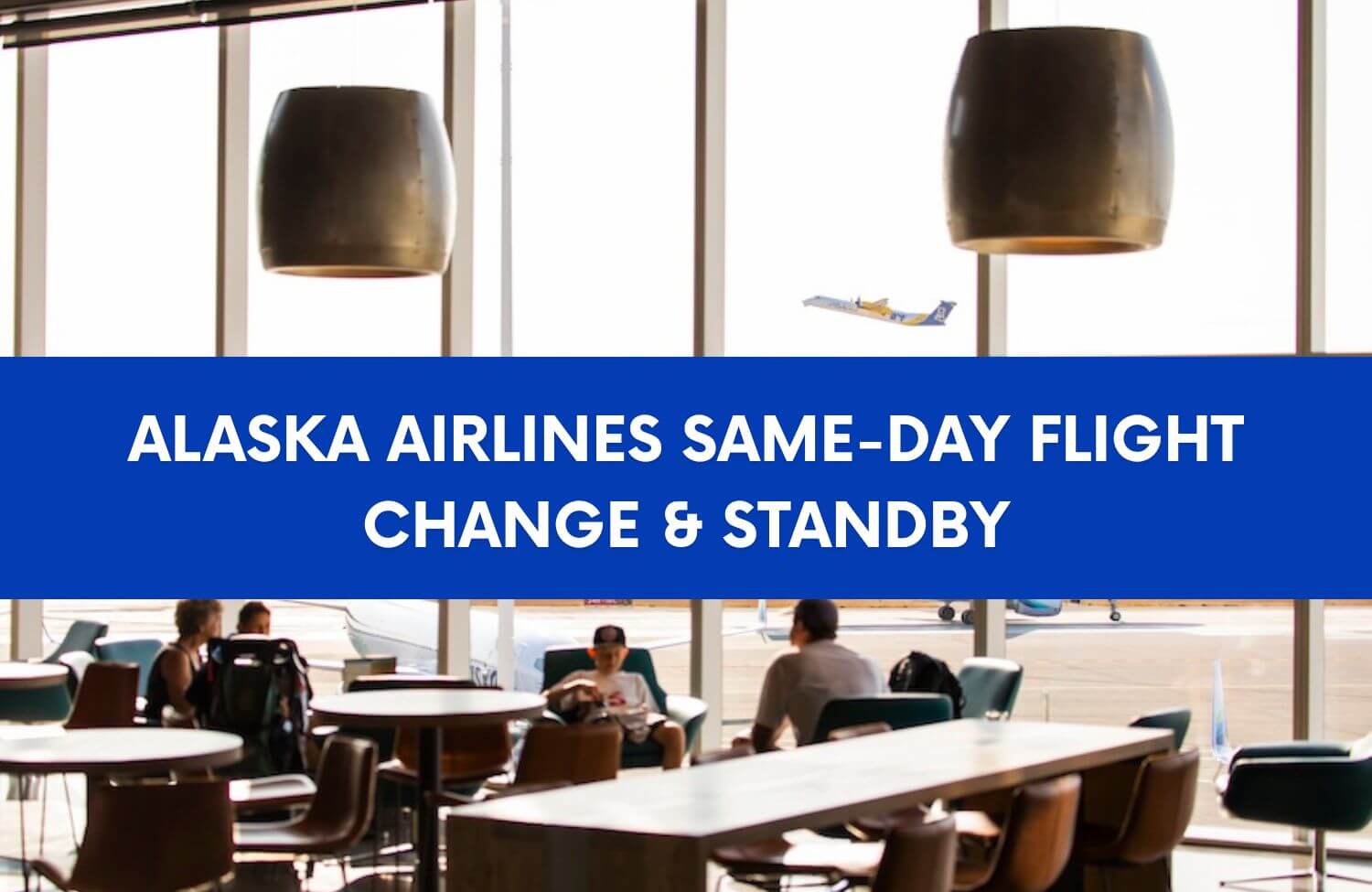 Alaska Airlines Same-Day Flight Change & Standby 5 alaska airlines same day flight change and standby