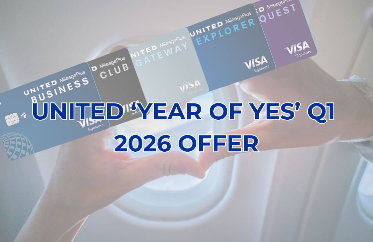 United ‘Year of Yes’ Q1 2026: Targeted Bonus Miles for MileagePlus Cardholders 3 United ‘Year of Yes Q1 2026 OFFER 1