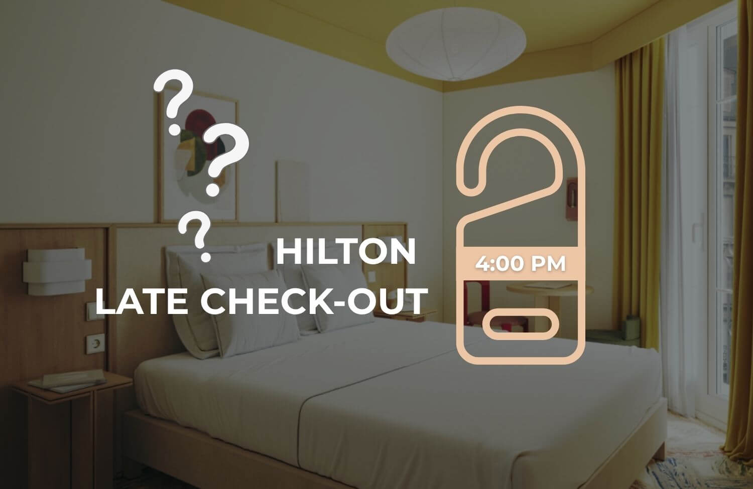 Hilton Late Check-Out