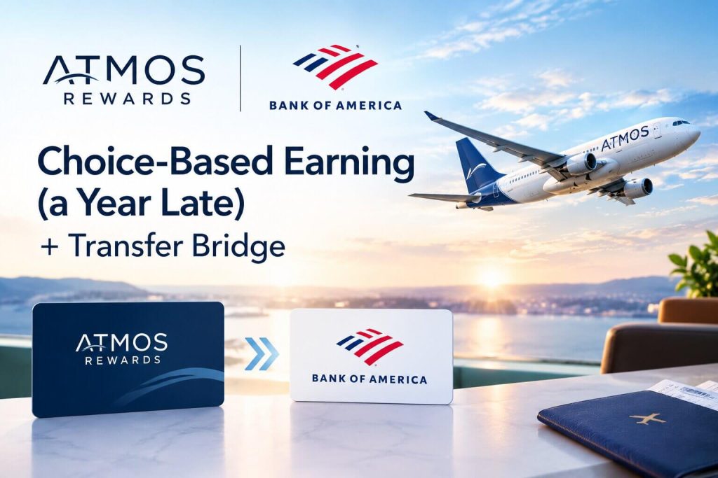 Atmos Rewards Ships Choice-Based Earning a Year Late — and Opens a Bank of America Transfer Bridge 9 Atmos Rewards Ships Choice-Based Earning and Opens a Bank of America Transfer Bridge