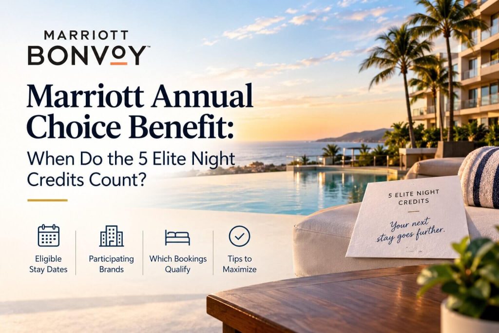Marriott Annual Choice Benefit: When Do the 5 Elite Night Credits Count? 9 Marriott Annual Choice Benefit: When Do the 5 Elite Night Credits Count